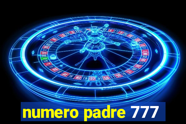 numero padre 777